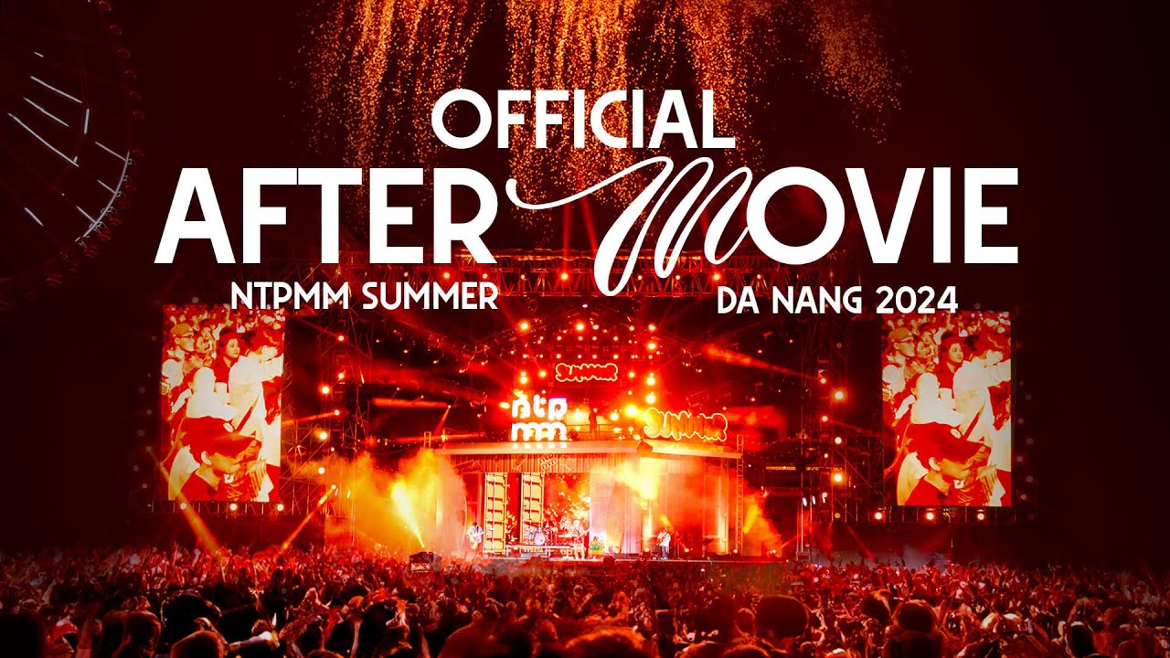 Aftermovie | NHỮNG THÀNH PHỐ MƠ MÀNG SUMMER 2024 | DANANG