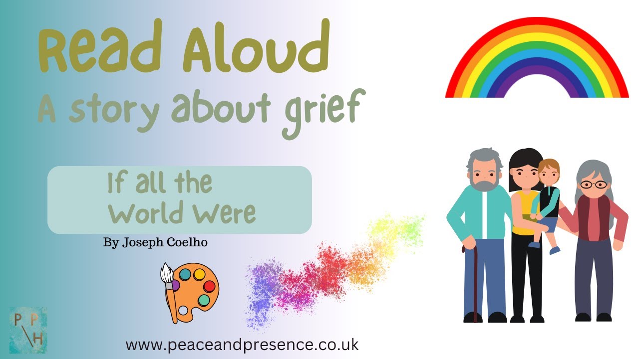 If All The World Were - Read Aloud Children's Story