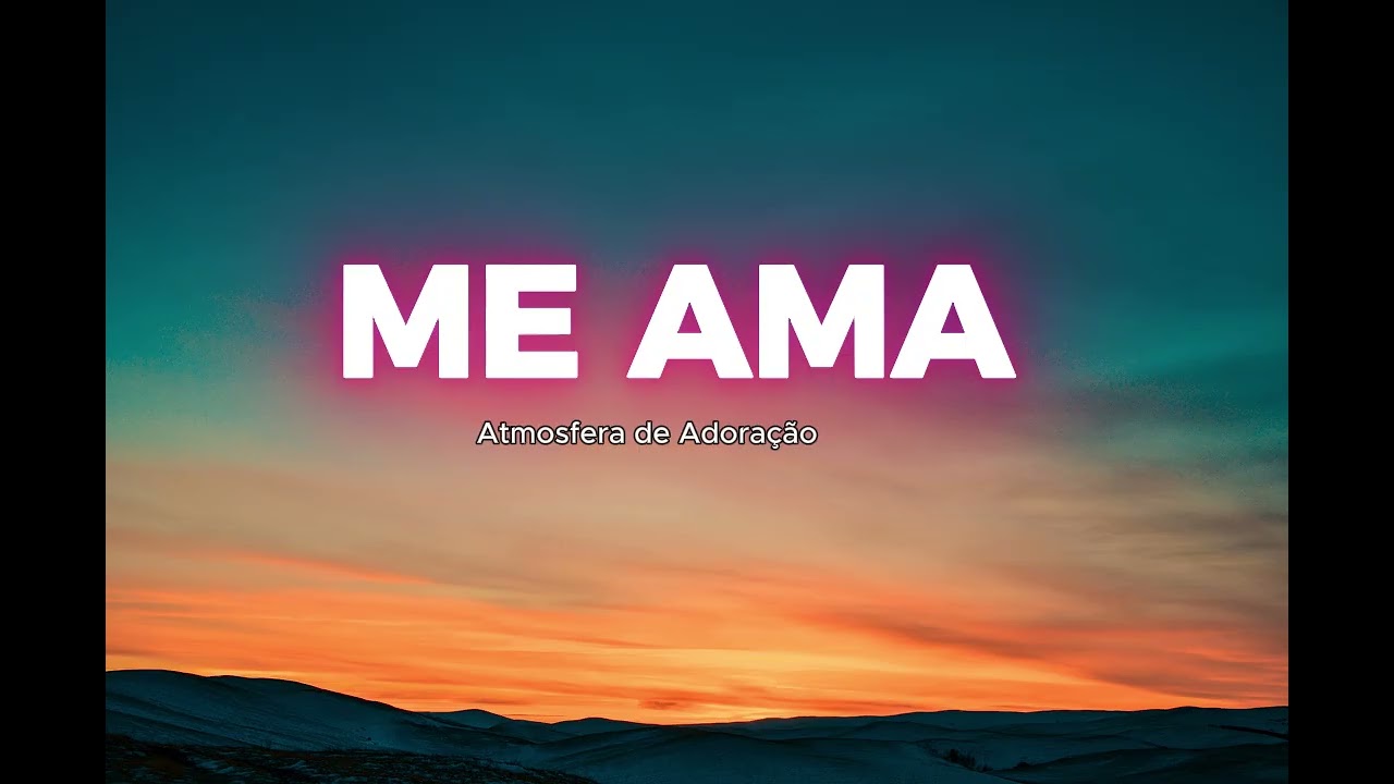 FUNDO MUSICAL | ME AMA | INSTRUMENTAL WORSHIP PIANO | ORAÇÃO, MEDITAÇÃO, LER A PALAVRA