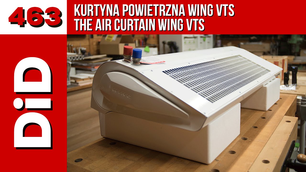 463. Kurtyna powietrzna WING VTS / The air curtain WING VTS