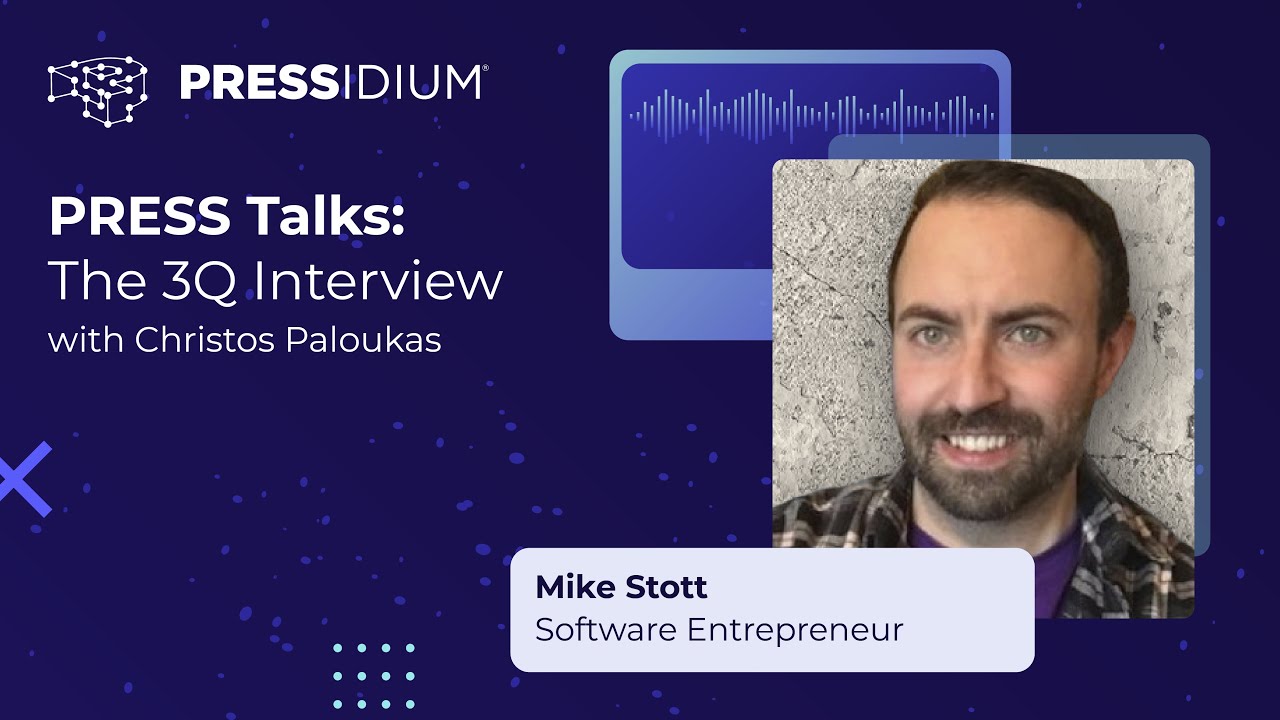 PRESS Talks: The 3Q Interview with Mike Stott