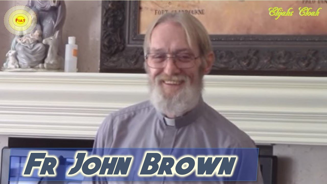 The Power of the Divine Will - Fr John Brown