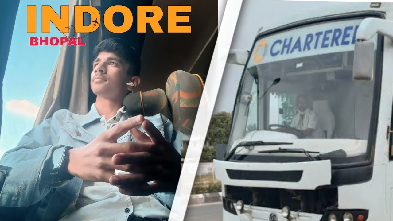 Bhopal to Indore by Chartered Bus 🚍 | The cleneast city of India