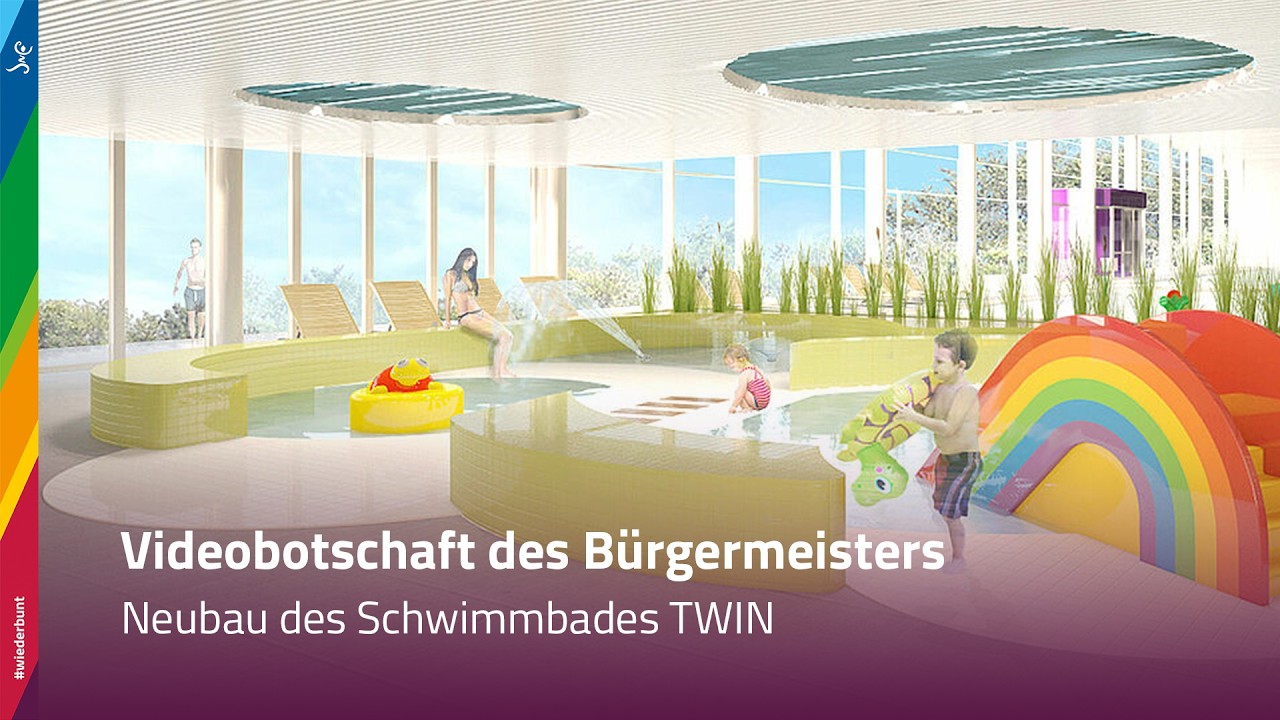 Videobotschaft des Bürgermeisters - 17.03.2026 - Neubau des Schwimbades TWIN