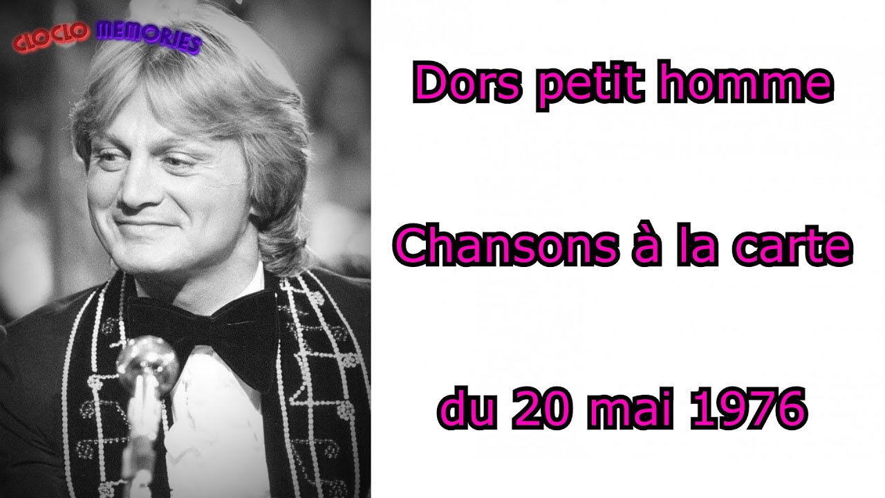 Claude François - Dors petit homme | Chansons à la carte, du 20 mai 1976