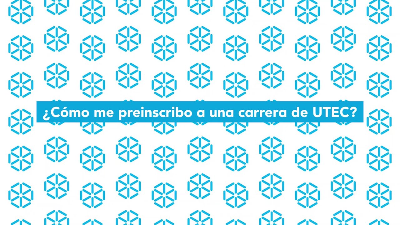 &iquest;C&oacute;mo me preinscribo a una carrera de UTEC?