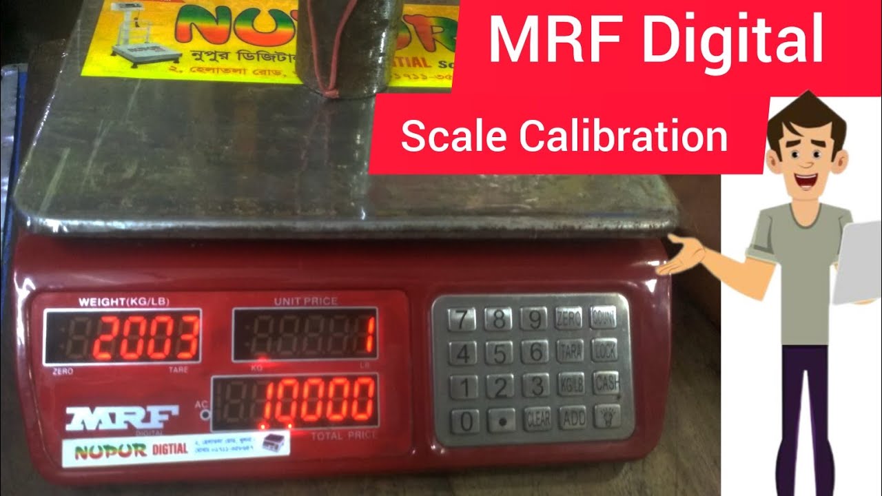Mrf Digital Scale Calibration এম আর এফ ডিজিটাল স্কেল ক্যালিব্রেশন যোগাযোগ করুন📞০১৯৯৯২৯৮৮৮৭
