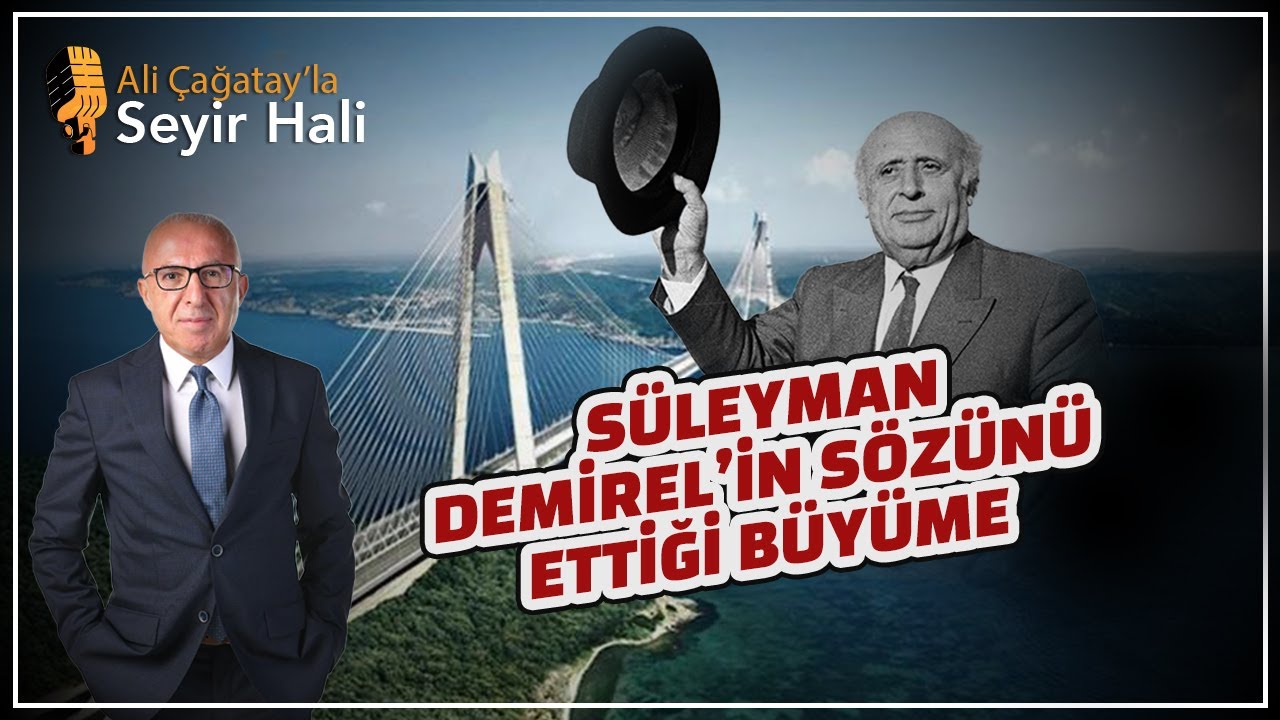 S&uuml;leyman Demirel'in S&ouml;z&uuml;n&uuml; Ettiği | Ali &Ccedil;ağatay'la Seyir Hali