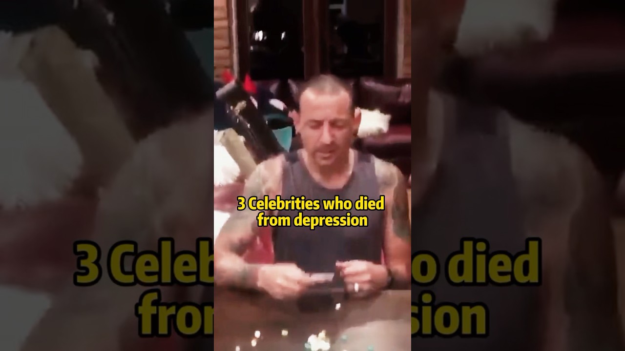 3 celebrities who died from depression #celebrity #depression #chesterbennington #robinwilliams