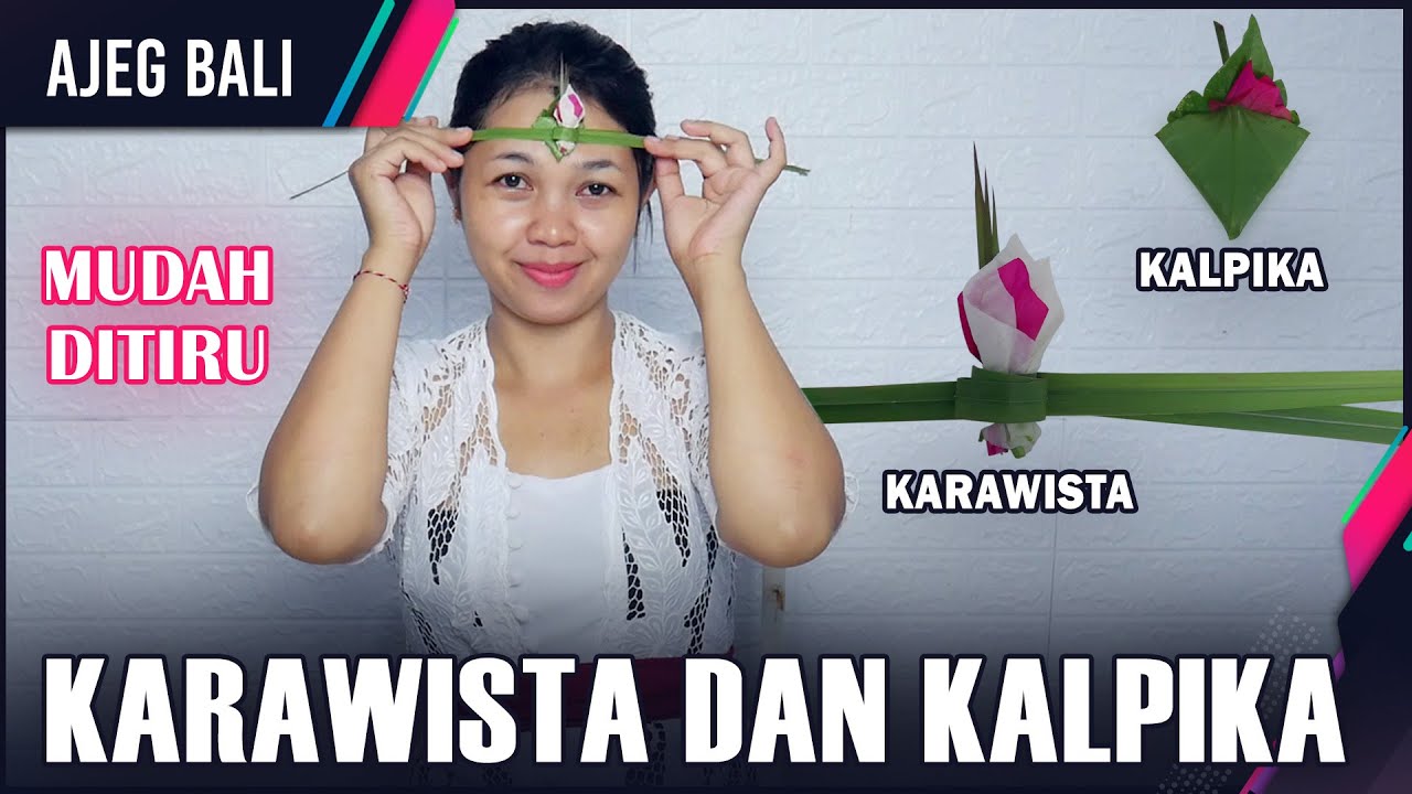 Cara Membuat Karawista dan Kalpika II Belajar Mejejaitan