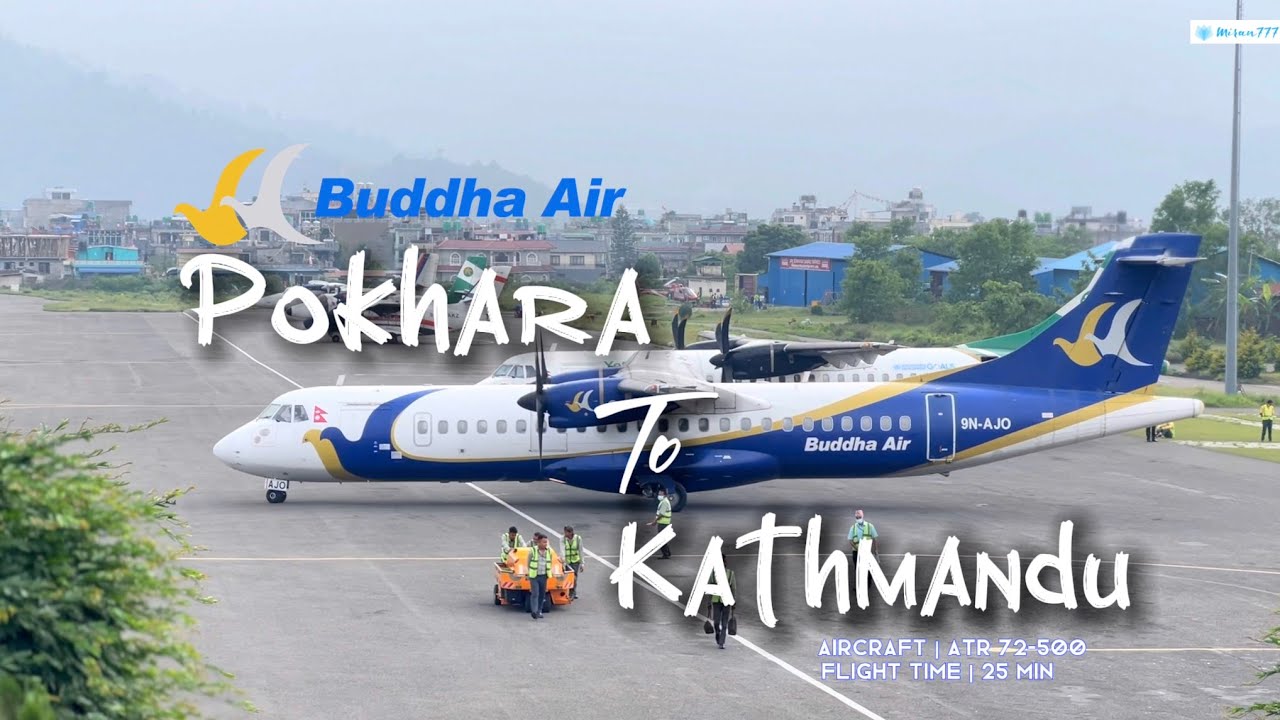 Pokhara- Kathmandu( flight experience) / Buddha Air /Nepal