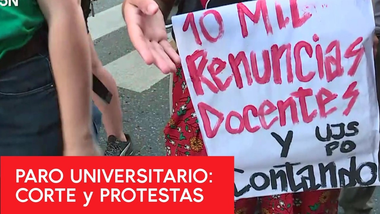 PARO UNIVERSITARIO: CORTE y PROTESTAS de ALUMNOS
