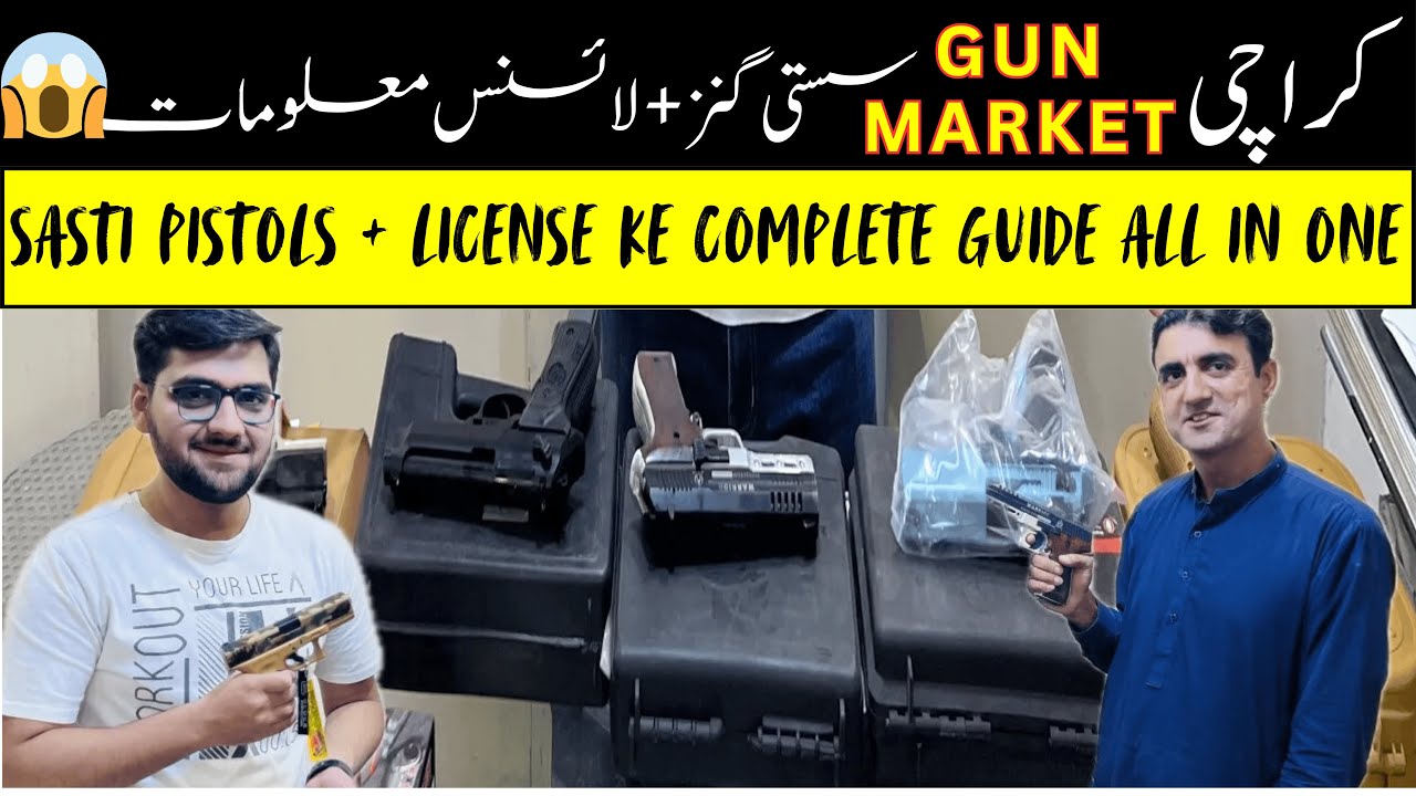 Licensed Gun Shop Tour in Karachi | Affordable Prices & Features Explained