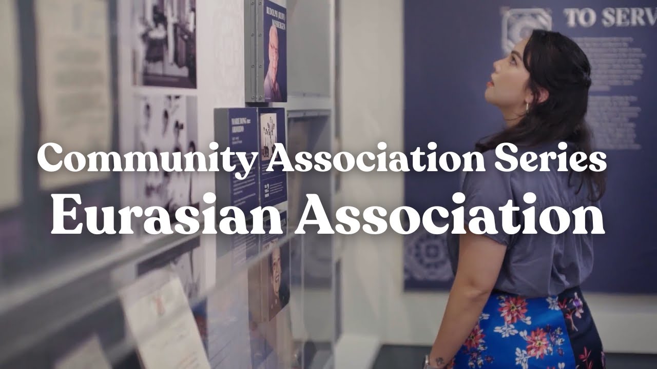 Community Association Series: Eurasian Association