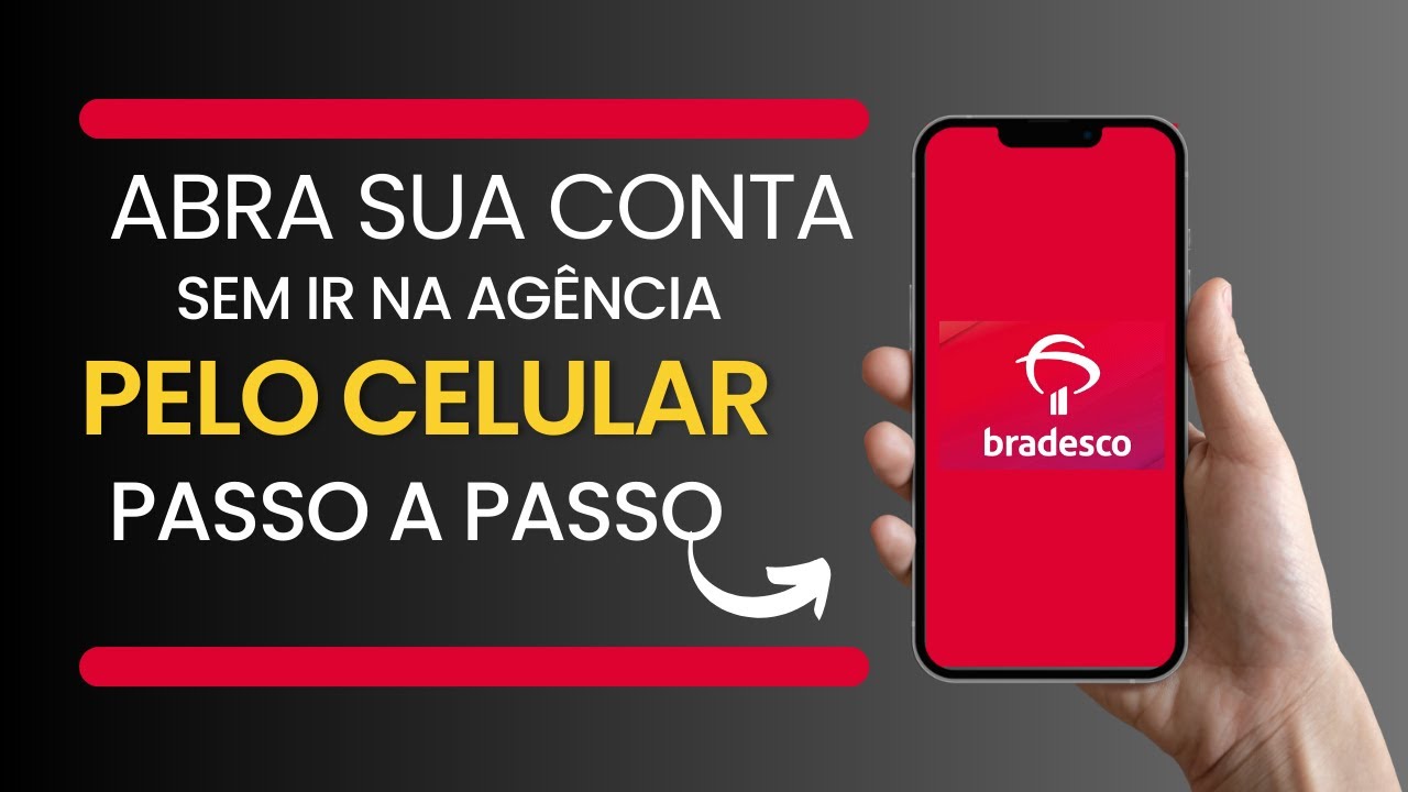 Abrir conta corrente ou salário do Bradesco direto pelo celular. Sem ir na agencia.