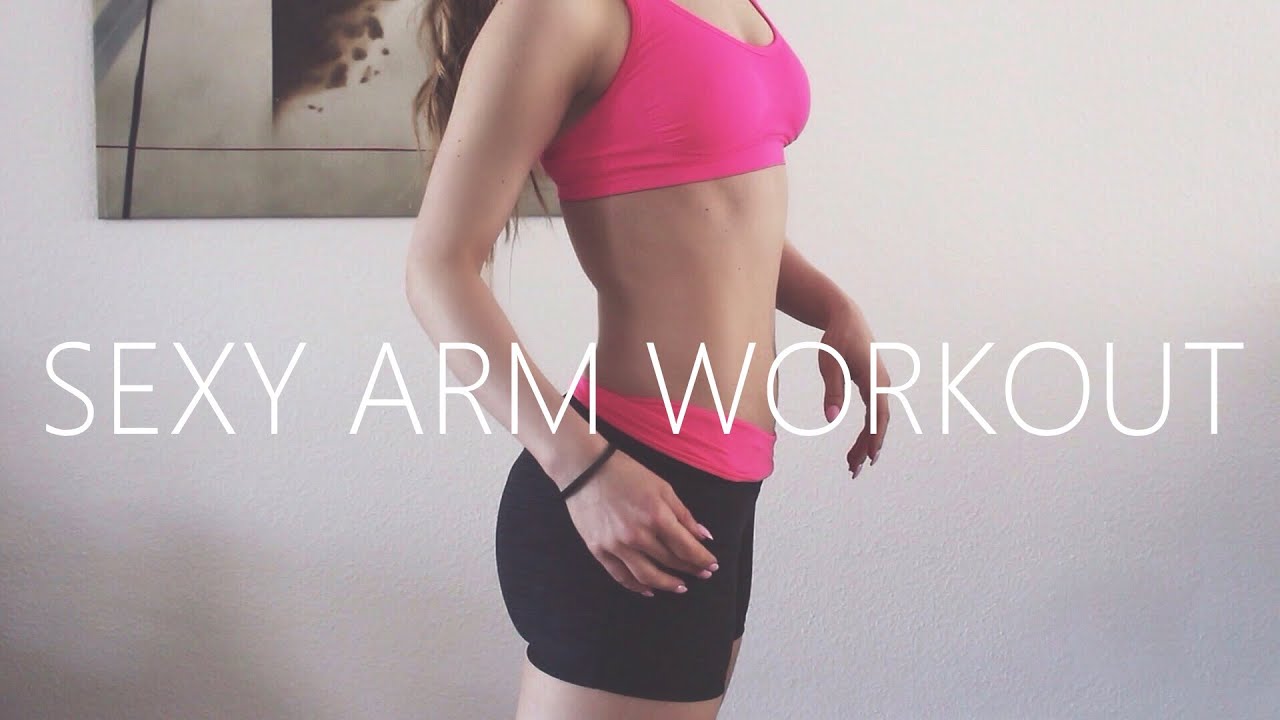 Sexy Arm Workout