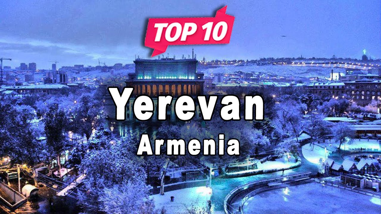 10 лучших мест для посещения в Ереване | Армения - Русский