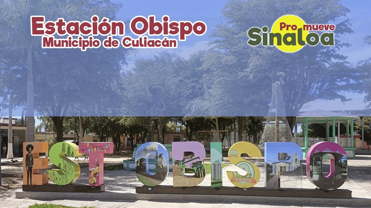 Estación Obispo, Municipio de Culiacán