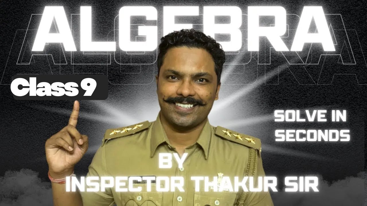 Algebra Class 9 | Type-2 Questions (Part-3) | PYQ | By Inspector Thakur Sir | SSC Bank Maths
