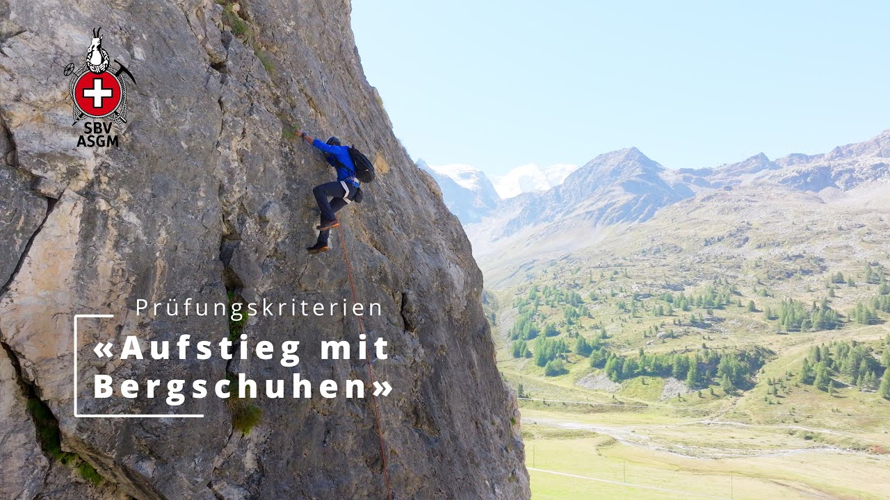 Prüfungskriterien «Aufstieg mit Bergschuhen», Bergführer-Aspirantenkurs