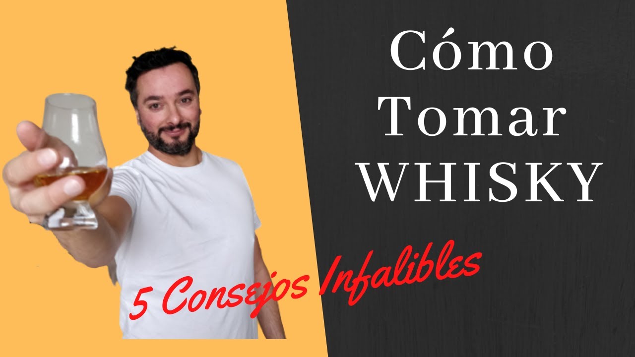 Cómo tomar WHISKY por primera vez - 5 CONSEJOS para principiantes 👌 | WdeWhisky ✅