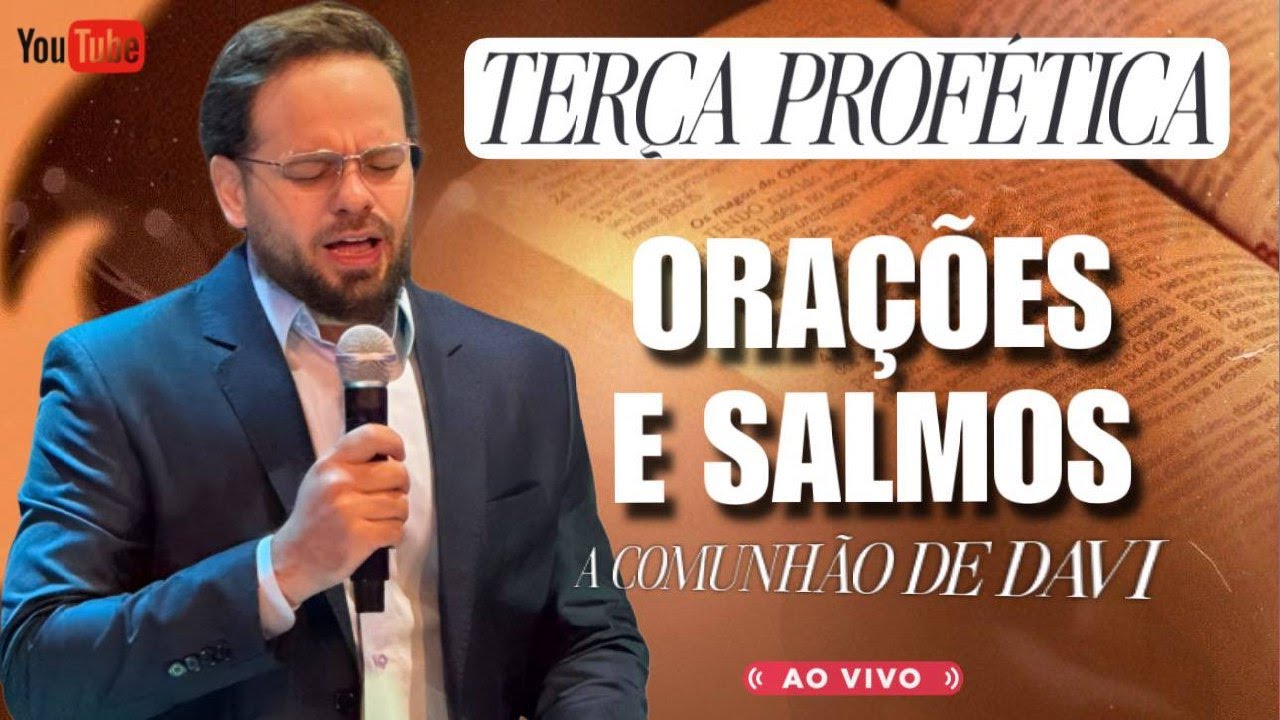 TERÇA PROFÉTICA 03/02/26 - ORAÇÃO E SALMO
