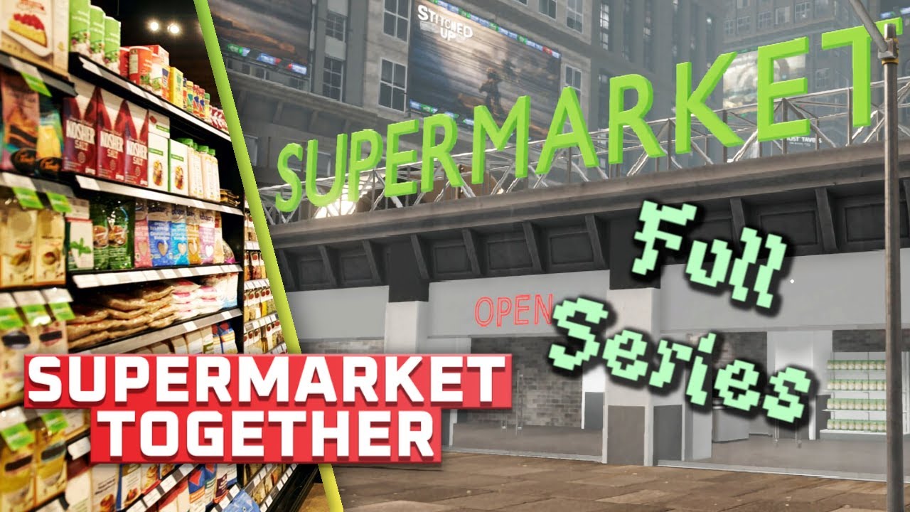 Supermarket Together Full Series | Goof Core