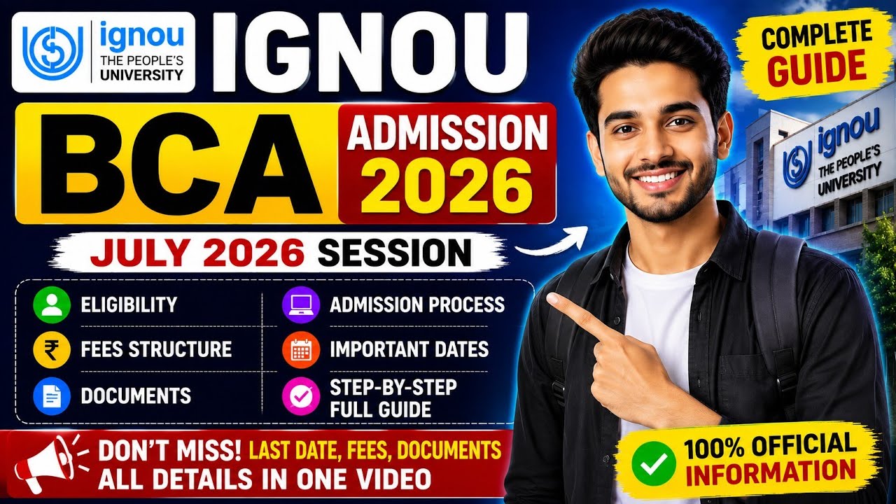 🔥 IGNOU BCA Admission 2026 Complete Guide | Eligibility, Fees, Documents & Admission Process