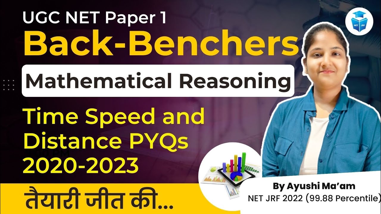 UGC NET Paper 1 | Mathematical Reasoning UGC NET 2023 | Time Speed and Distance PYQs 2020-2023