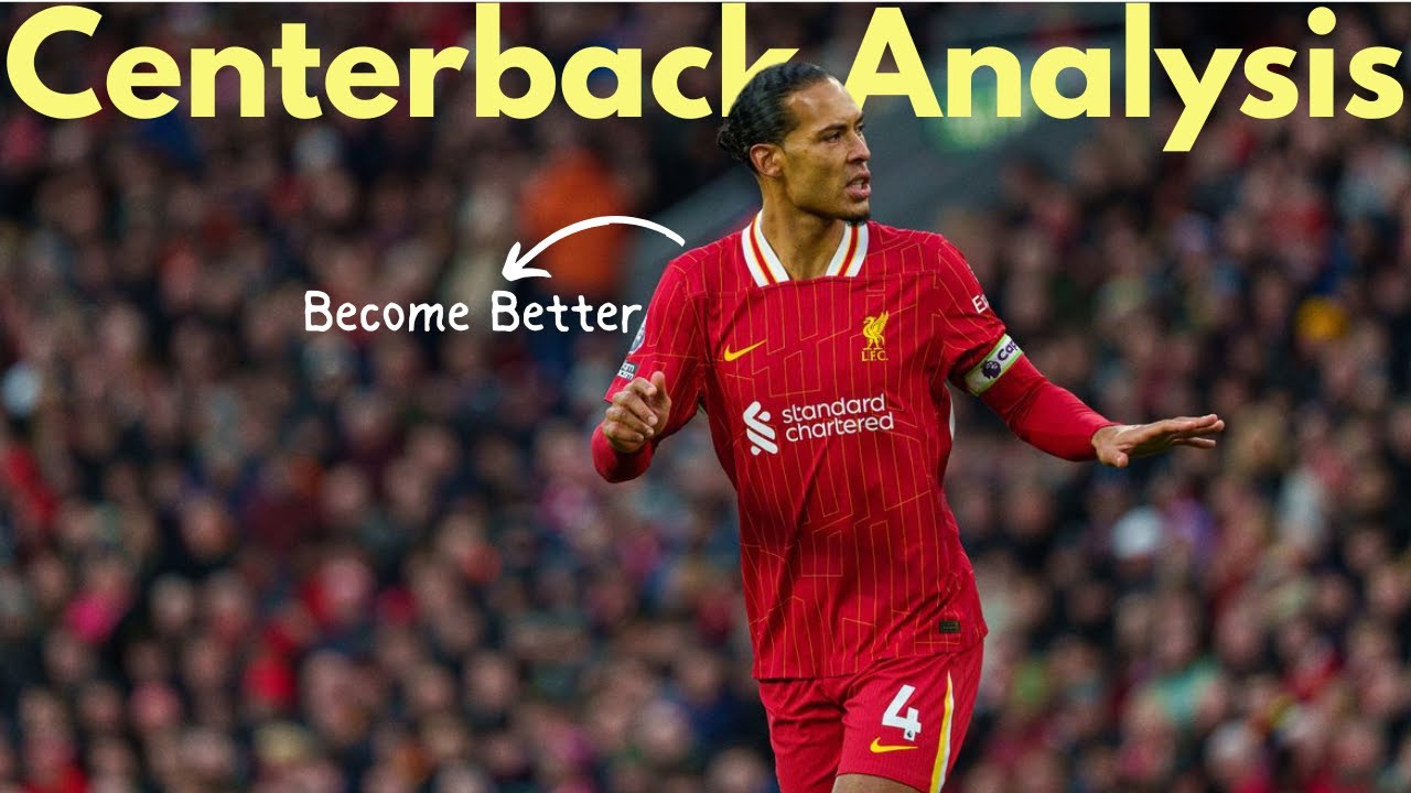 Explaining everything you need to know about Centerbacks