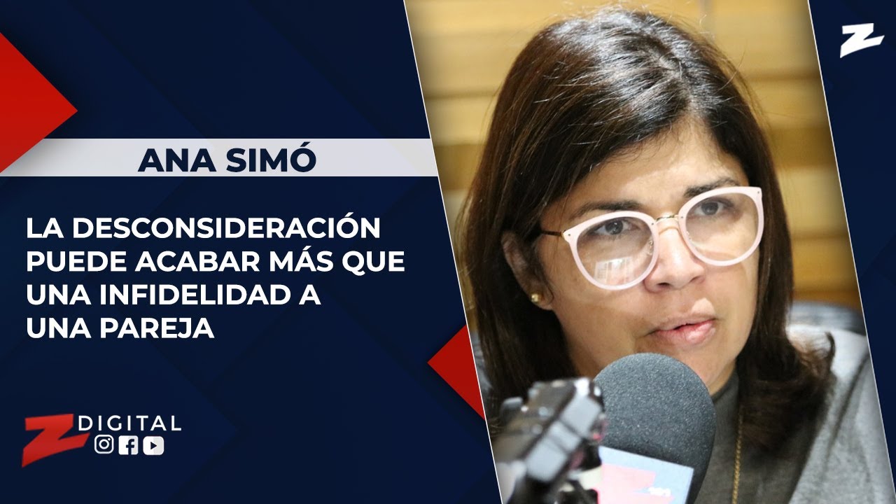 Ana Simó: la desconsideración puede acabar más que una infidelidad a una pareja