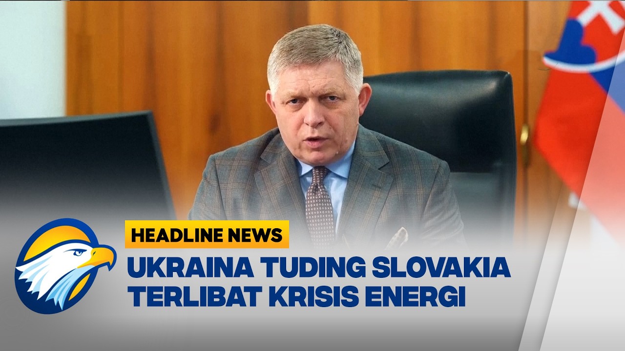 [HEADLINE NEWS, 24/2] Ketegangan Slovakia Ukraina Meningkat Pasca Penghentian Listrik