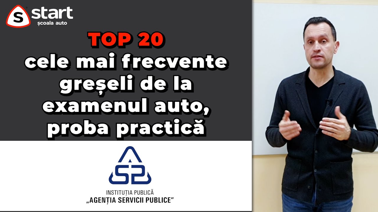 TOP 20 Cele mai frecvente greșeli de la examenul auto, proba practică, conform ASP-ului