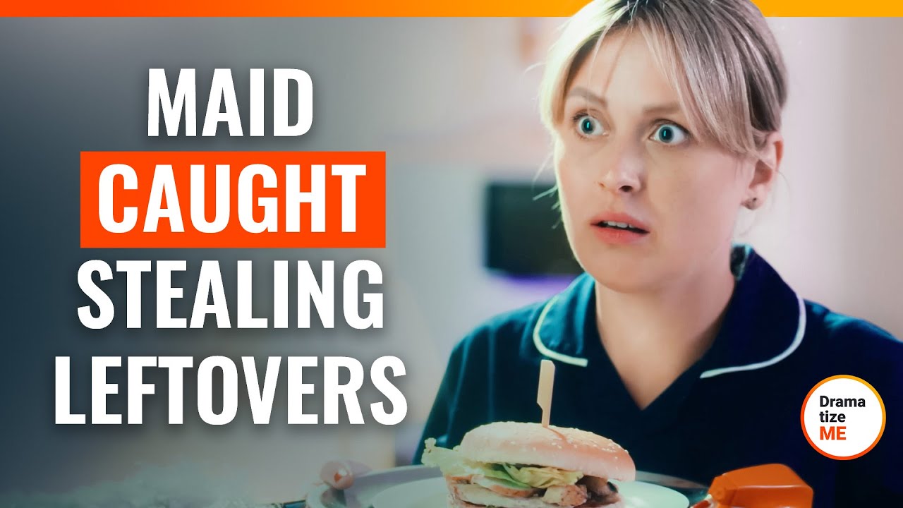 Maid Caught Stealing Leftovers | @DramatizeMe.Special