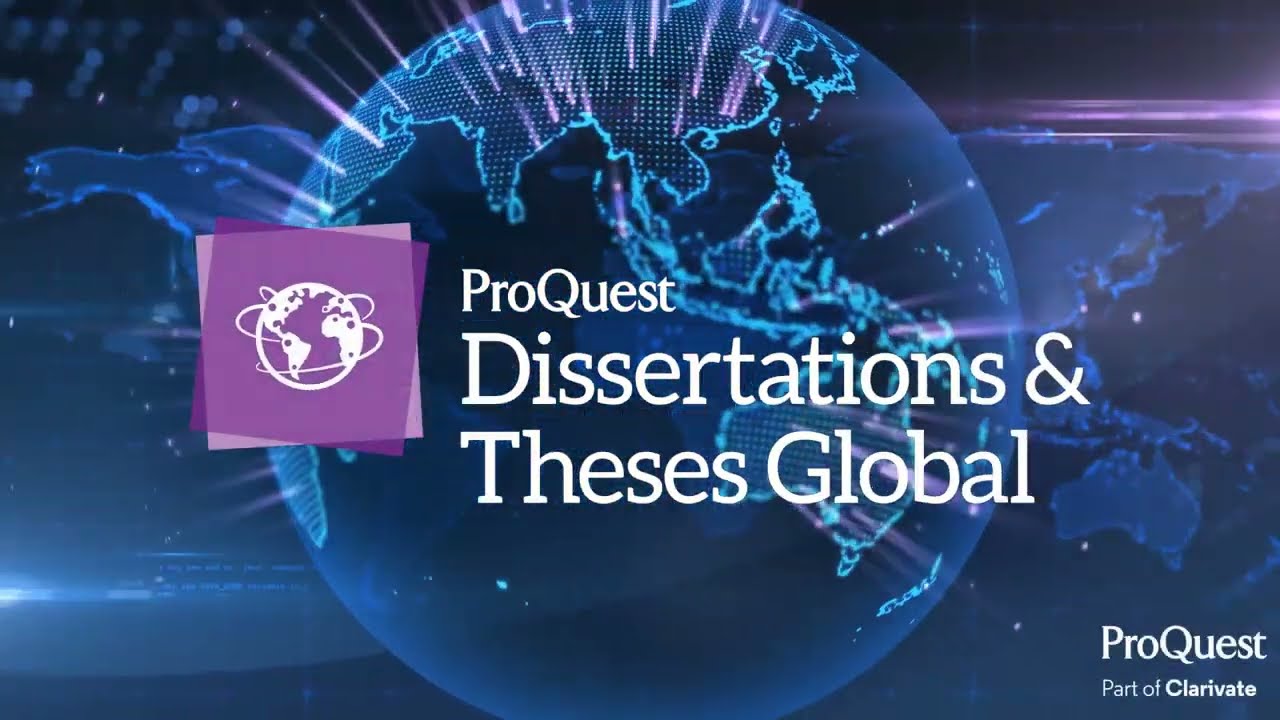 Overview of ProQuest Dissertations & Theses Global