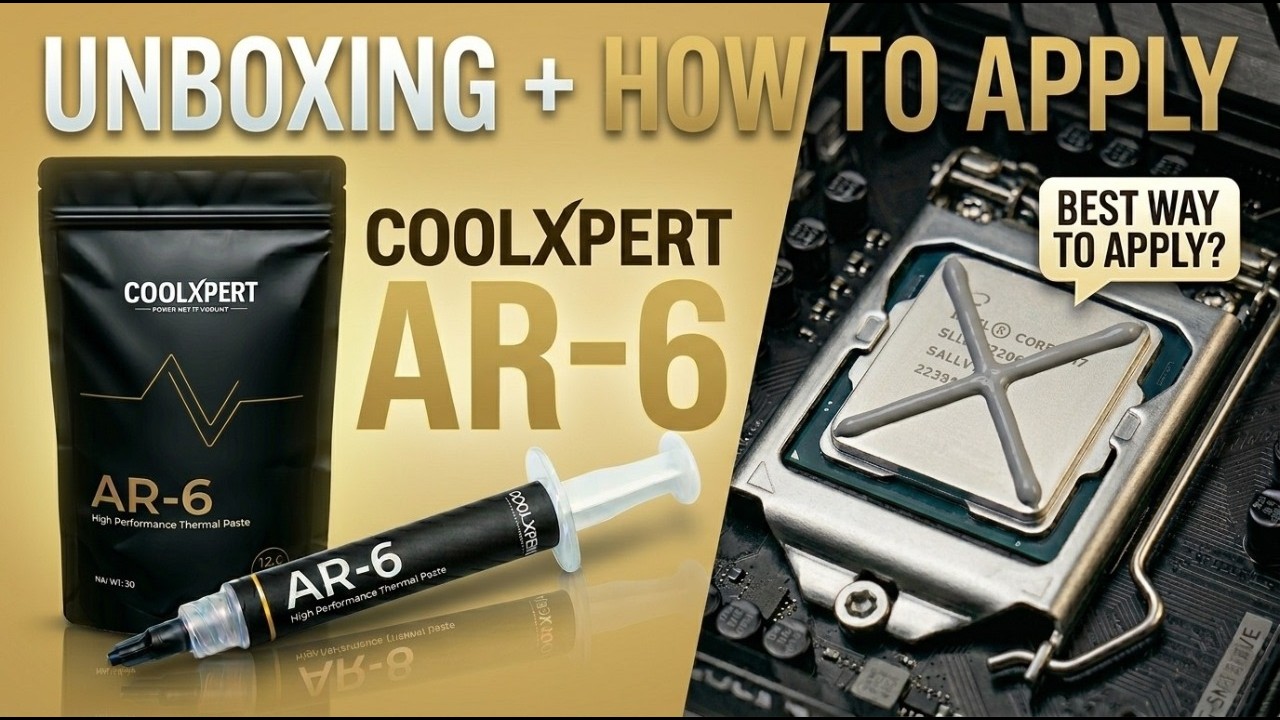 Coolxpert AR-6 Thermal Paste Unboxing & Application Guide