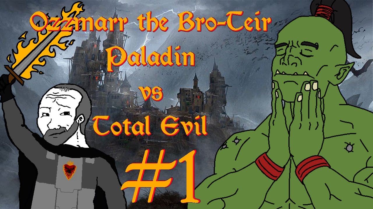 Narrated D&D Story: Ozzmarr The Bro-Tier Paladin #1 @MrRipper