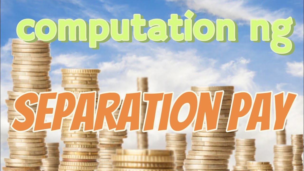 SEPARATION PAY