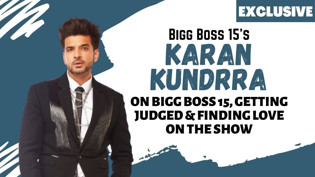 Bigg Boss 15's Karan Kundrra: I am at a stage in life where I am not open for a time pass relation