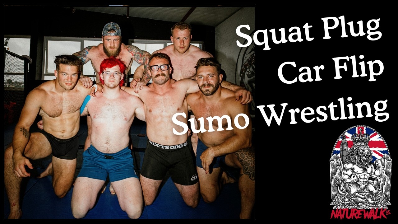 Sumo Wrestling. Squat Plug. Barbell Division. | Nature Walk UK Finale (Ep. 5) SEASON FINALE