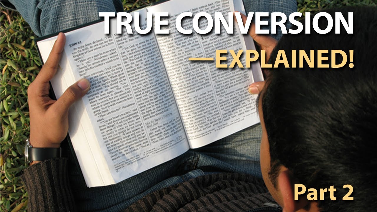 True Conversion—Explained! (Part 2)