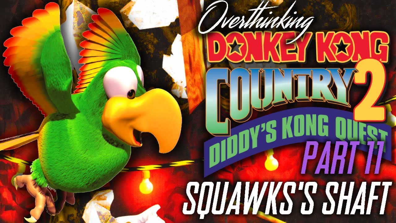 Overthinking Donkey Kong Country 2, Part 11: Squawks's Shaft