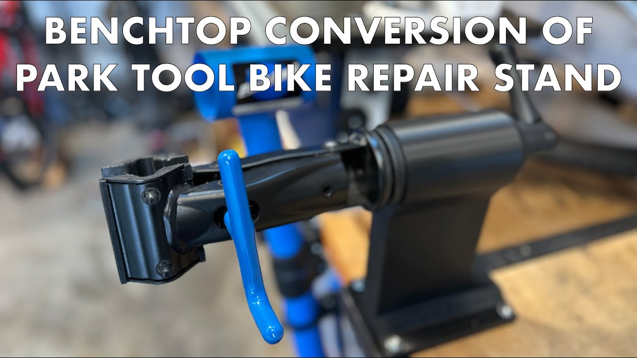 Park Tool bicycle Repair Stand - Bench top conversion