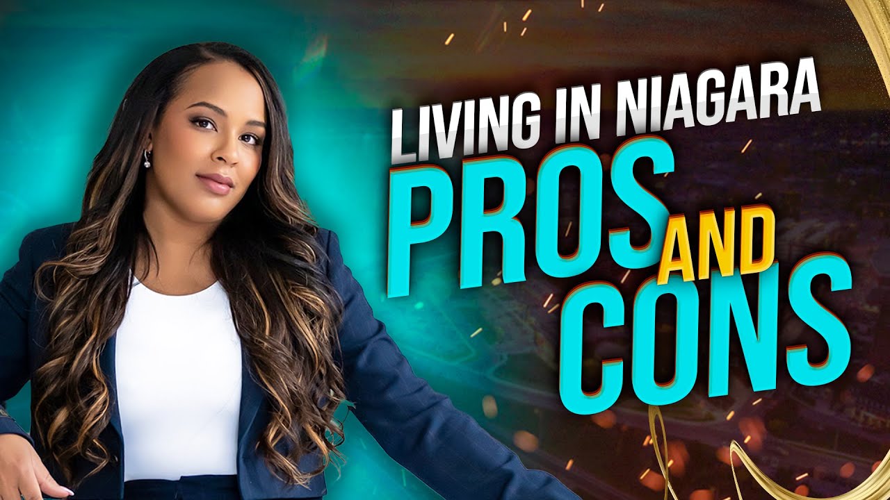 Pros And Cons Of Living In Niagara In 2023 | Is It Right For You?