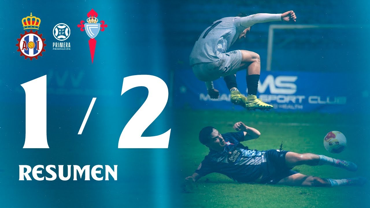 Real Avil&eacute;s Industrial vs Celta Fortuna (1-2) | Resumen y goles | Highlights Primera Federaci&oacute;n