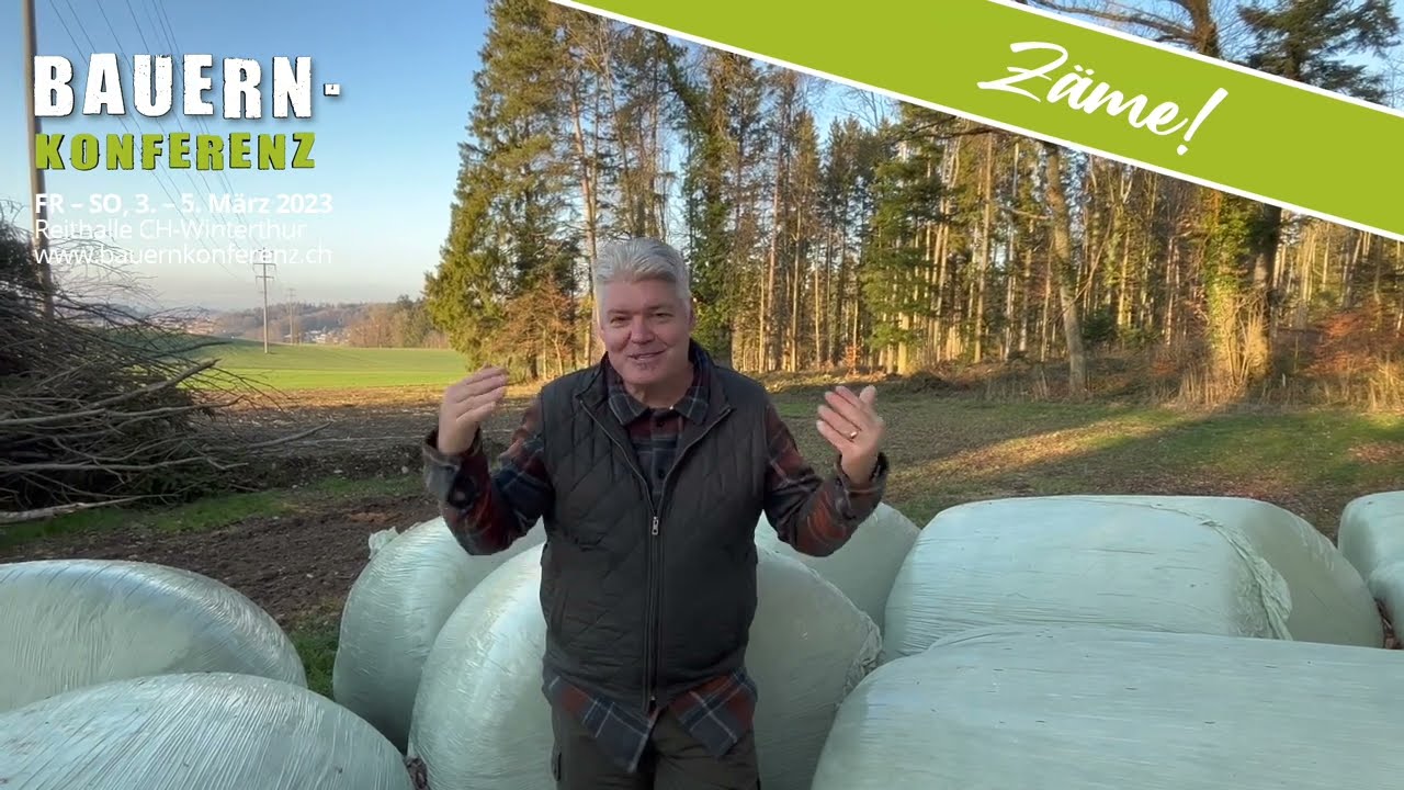 Herzliche Einladung zur Bauernkonferenz am 3.–5. März 2023/Reithalle/Winterthur