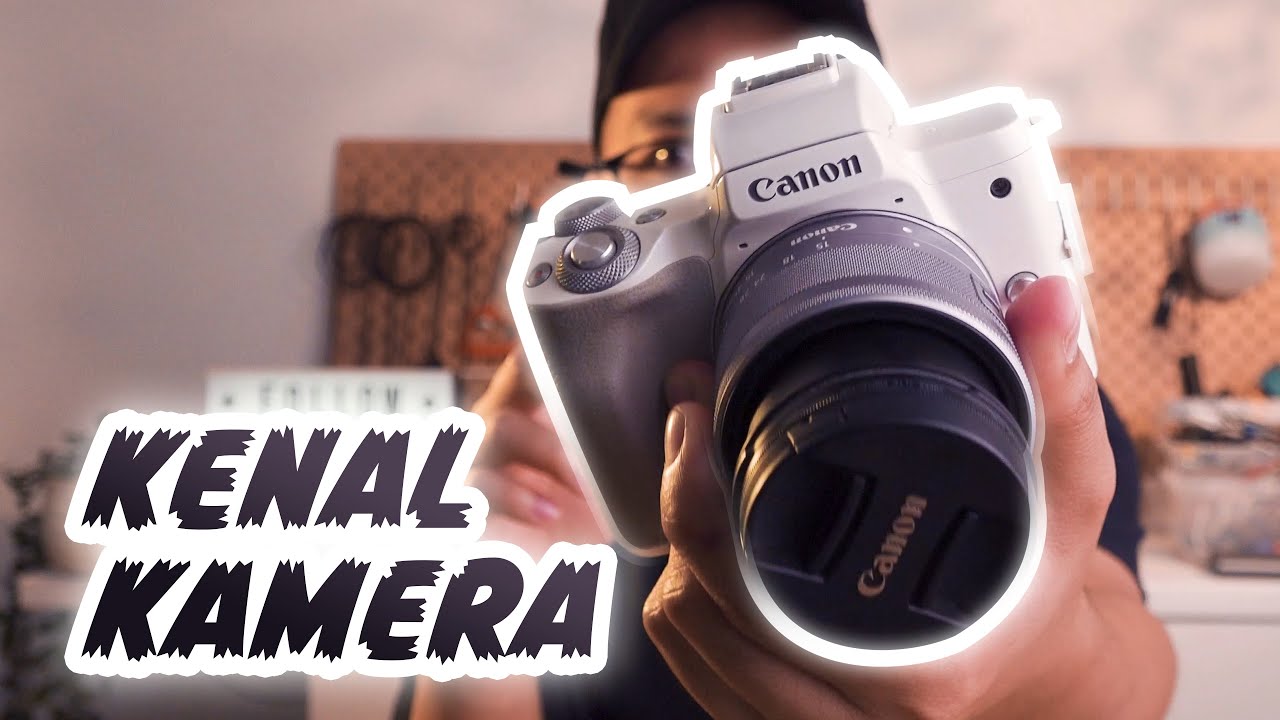 Jom kenal kamera | Nama komponen kamera