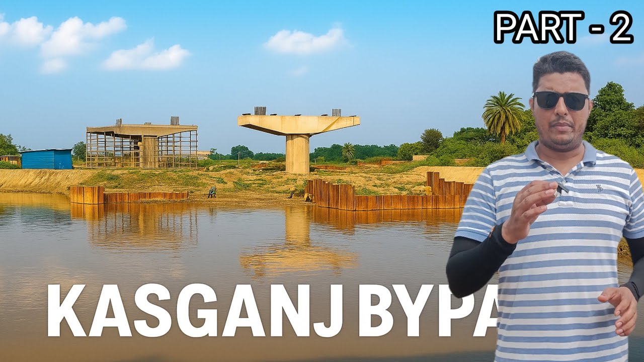 गंगा कैनाल से बदायूं रोड अपडेट : Kasganj Bypass | Nh530b status