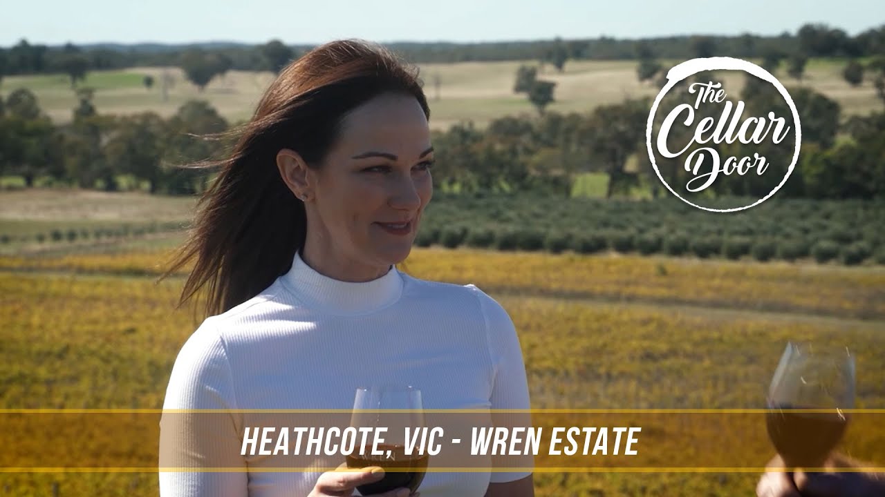 The Cellar Door - S09E11 - Heathcote, Vic - Wren Estate