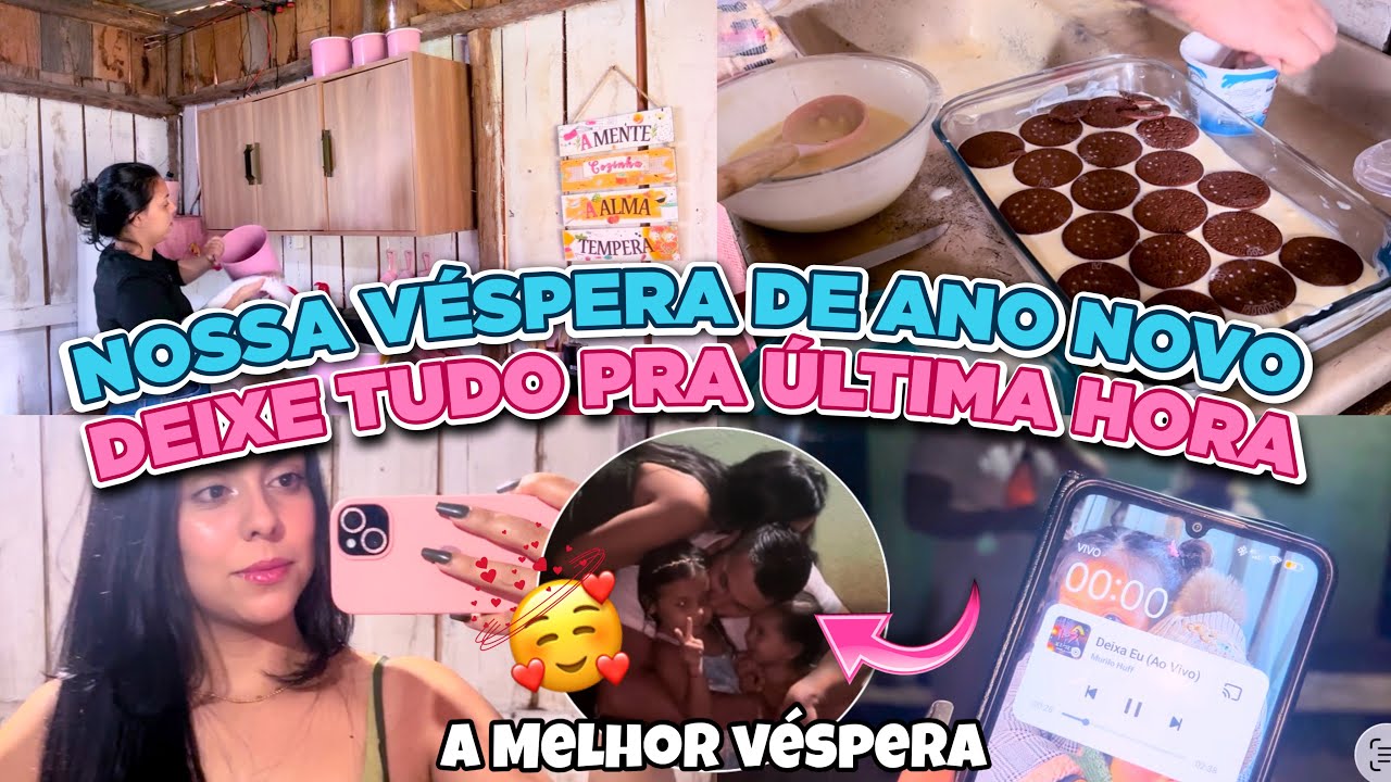 NOSSA VÉSPERA DE ANO NOVO 🤍✨NÃO IMAGINAVA QUE SERIA ASSIM 🥹+ DEIXEI TUDO PRA ÚLTIMA HORA || Natália